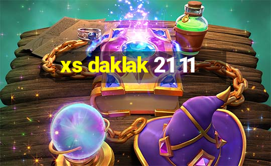 xs daklak 21 11