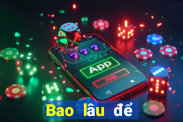 Bao lâu để bảo trì ag net