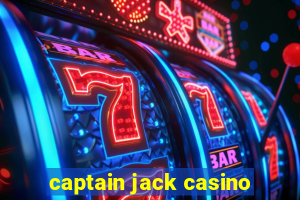 captain jack casino