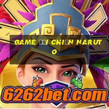 game đại chiến naruto