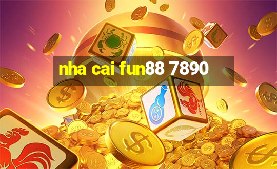 nha cai fun88 7890