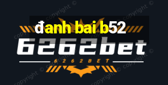 đanh bai b52