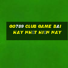 Go789 Club Game Bài Hay Nhất Hiện Nay