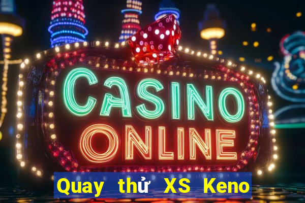 Quay thử XS Keno Vietlott thứ bảy