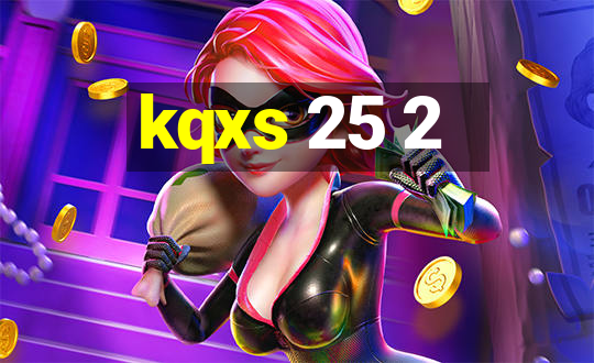 kqxs 25 2