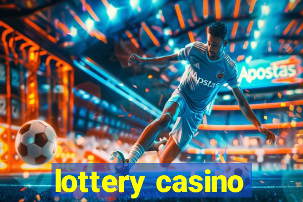 lottery casino