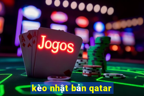 kèo nhật bản qatar