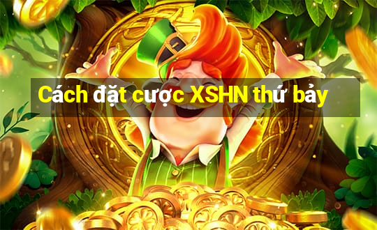 Cách đặt cược XSHN thứ bảy