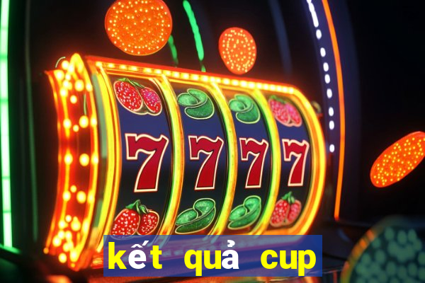 kết quả cup quốc gia 2024