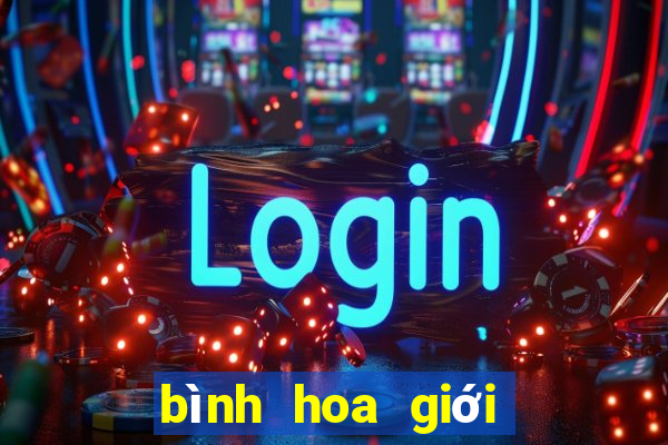 bình hoa giới giải trí