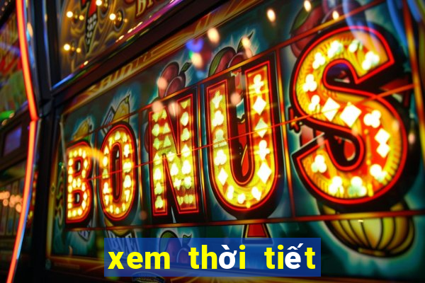 xem thời tiết đêm nay và ngày mai