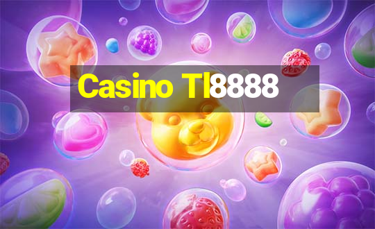 Casino Tl8888