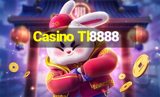 Casino Tl8888