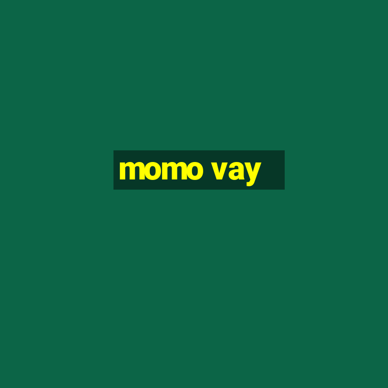 momo vay