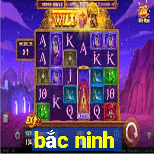 bắc ninh