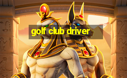 golf club driver