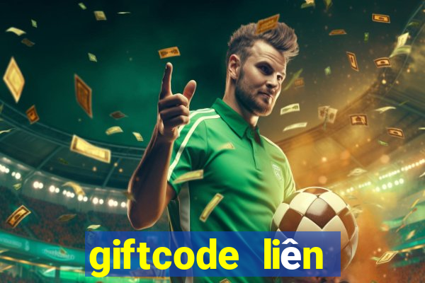 giftcode liên quân mới nhất