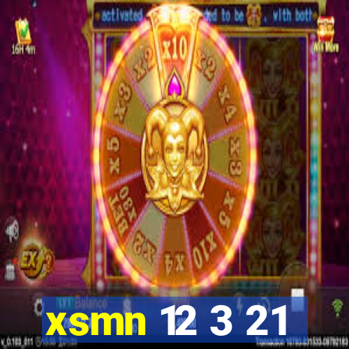 xsmn 12 3 21