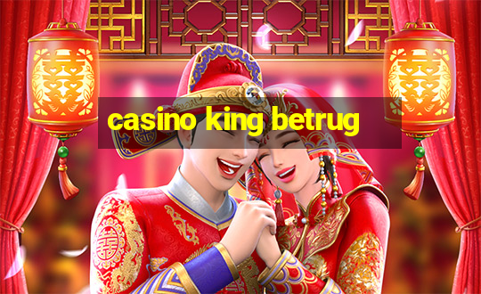 casino king betrug