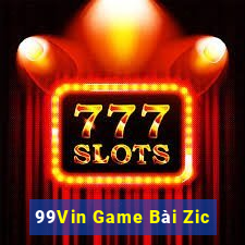 99Vin Game Bài Zic