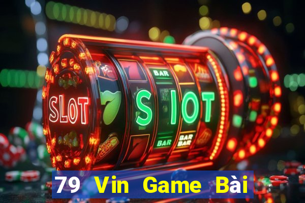 79 Vin Game Bài Mậu Binh