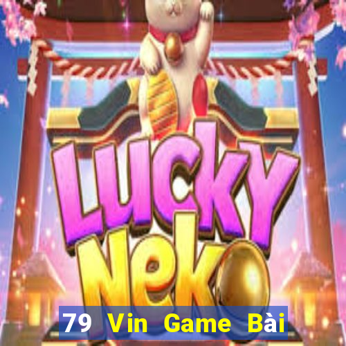 79 Vin Game Bài Mậu Binh