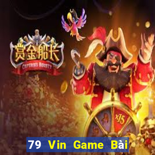 79 Vin Game Bài Mậu Binh