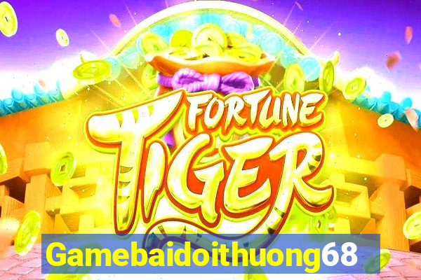 Gamebaidoithuong68 Game Bài 99