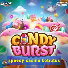 speedy casino kotiutus