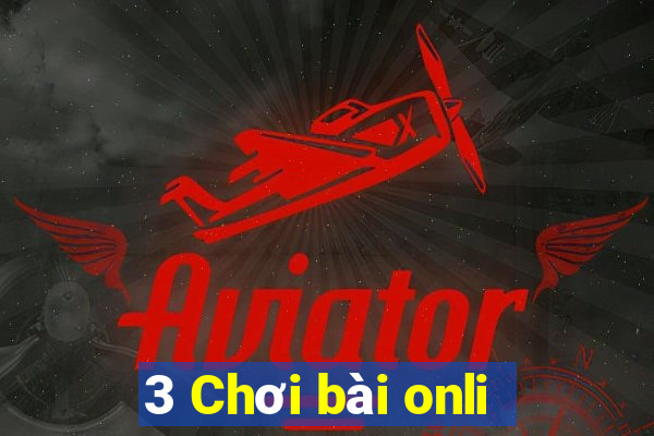 3 Chơi bài onli