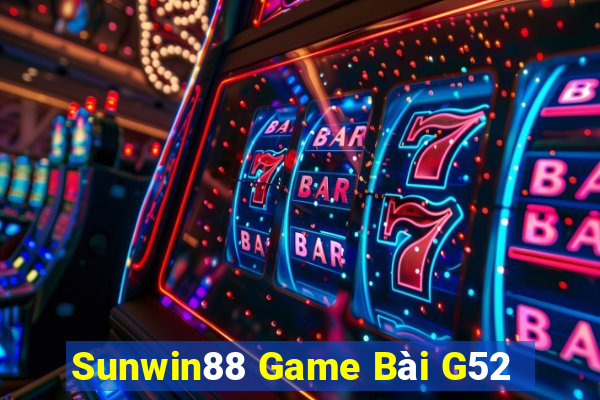 Sunwin88 Game Bài G52