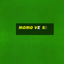 momo vé số