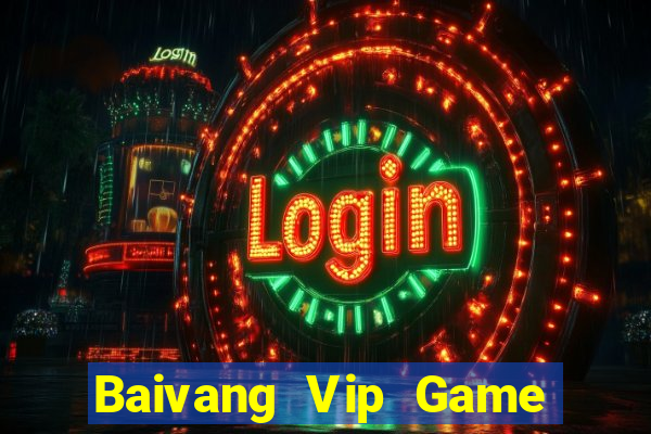 Baivang Vip Game Bài Hay Nhất Hiện Nay