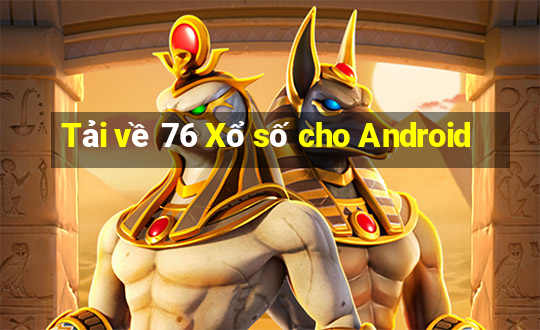 Tải về 76 Xổ số cho Android