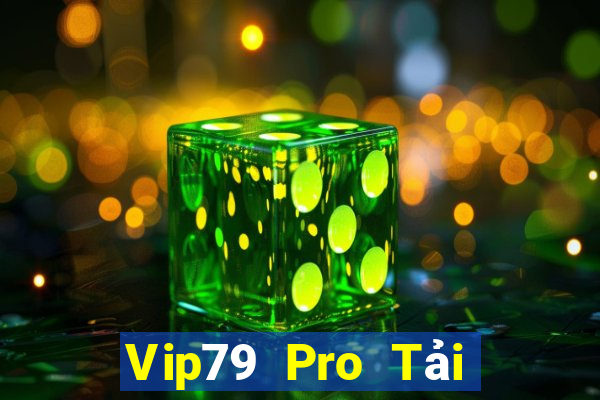 Vip79 Pro Tải Game Bài Đổi Thưởng