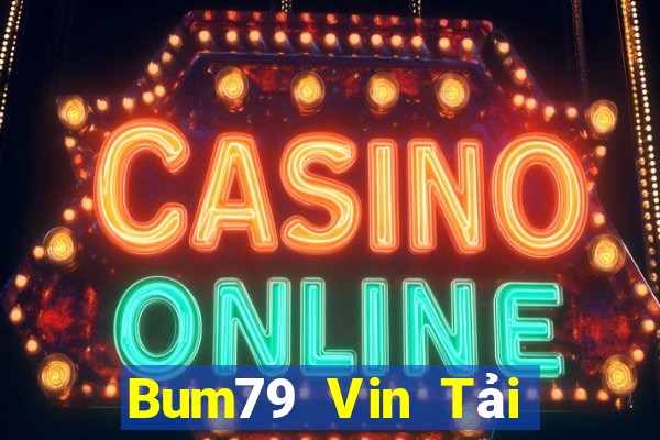 Bum79 Vin Tải Game Bài Go88