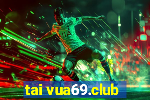 tai vua69.club