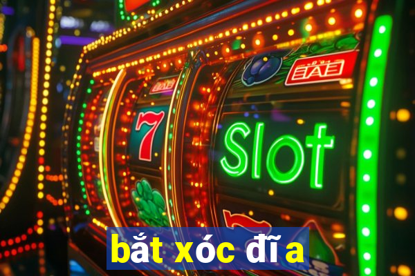 bắt xóc đĩa