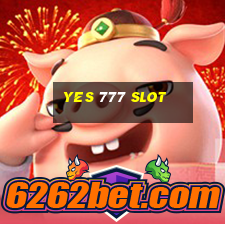 yes 777 slot