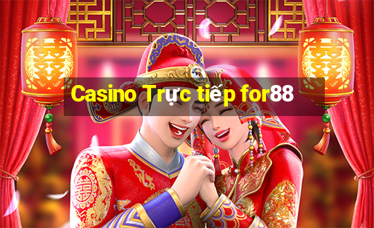 Casino Trực tiếp for88