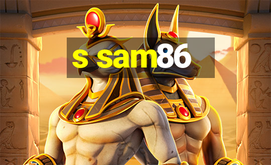 s sam86