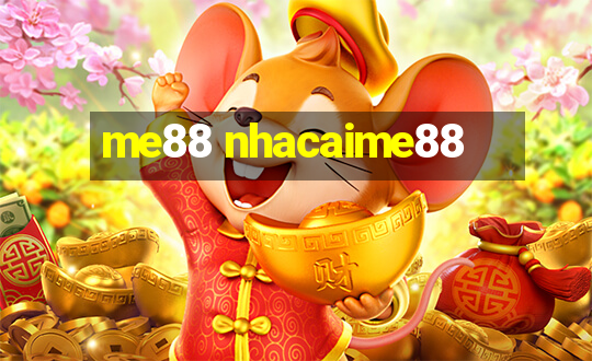 me88 nhacaime88