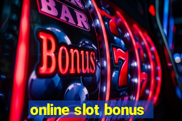 online slot bonus