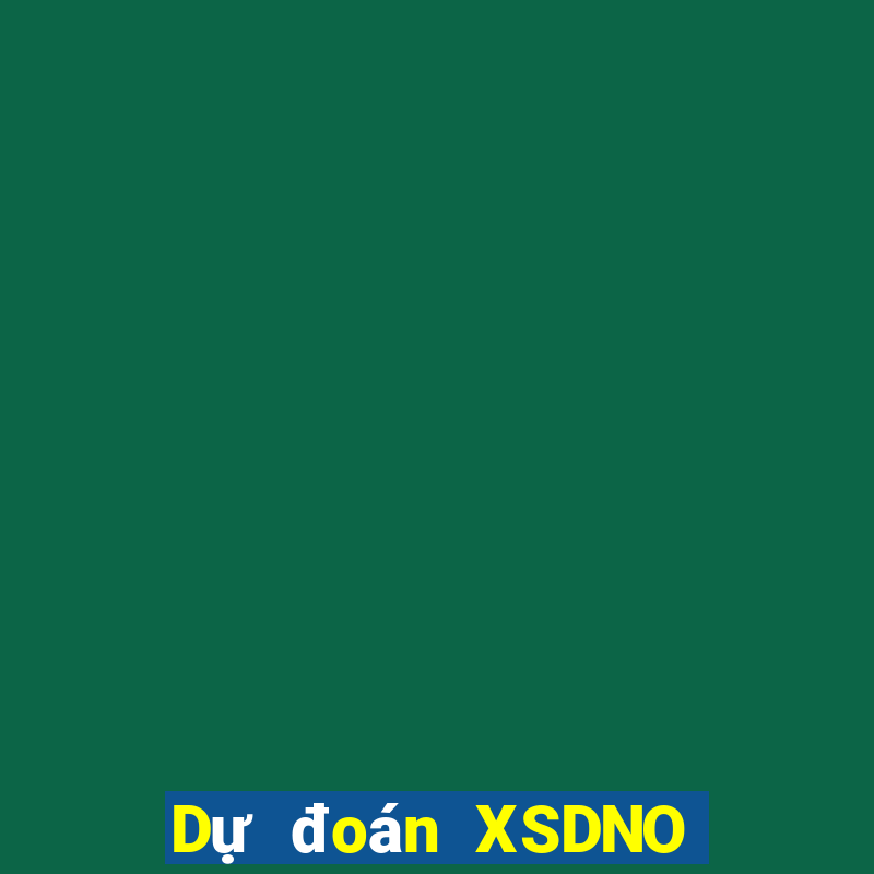 Dự đoán XSDNO ngày 8