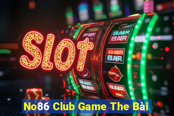 No86 Club Game The Bài