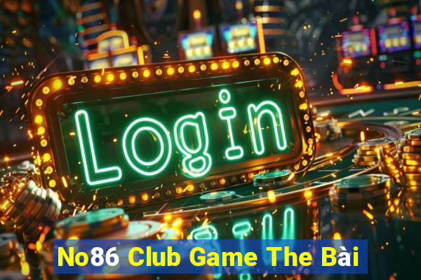 No86 Club Game The Bài