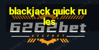 blackjack quick rules