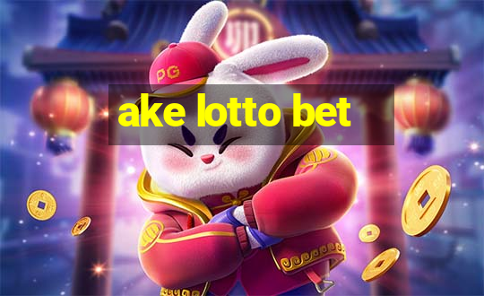 ake lotto bet