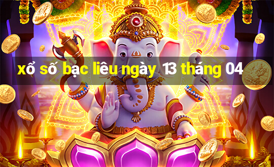 xổ số bạc liêu ngày 13 tháng 04