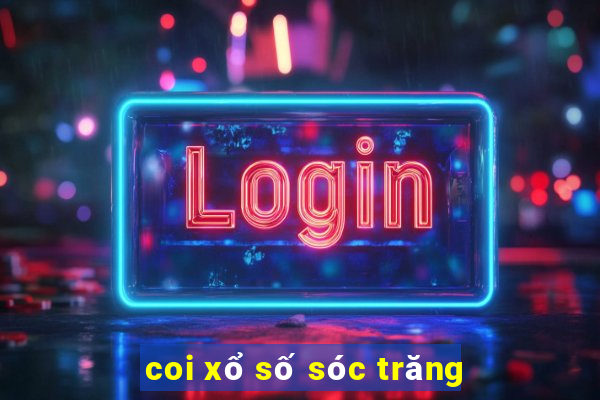 coi xổ số sóc trăng